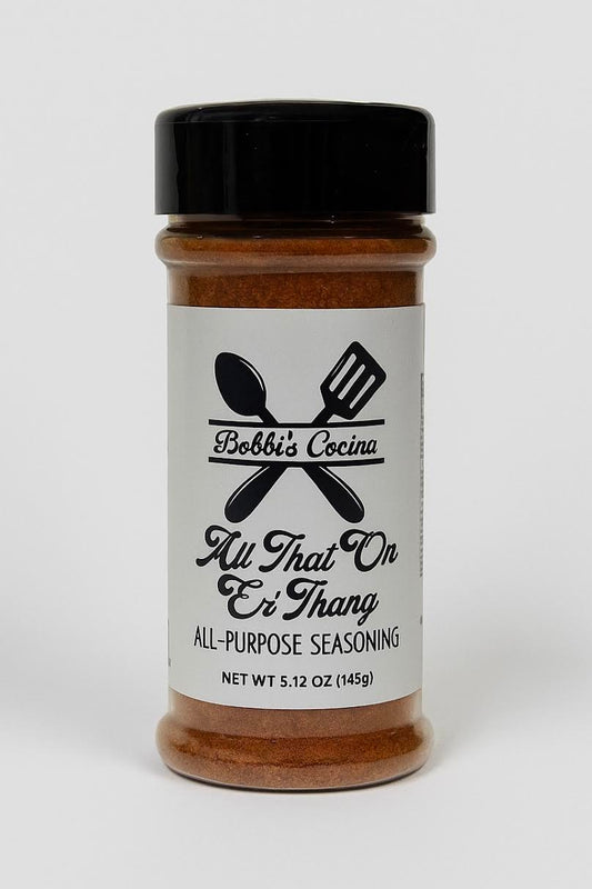 ALL THAT ON ER'THANG - All Purpose Seasoning